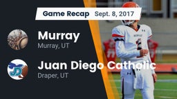 Recap: Murray  vs. Juan Diego Catholic  2017