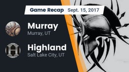 Recap: Murray  vs. Highland  2017