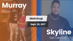 Matchup: Murray  vs. Skyline  2017