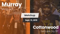 Matchup: Murray  vs. Cottonwood  2019