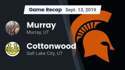 Recap: Murray  vs. Cottonwood  2019