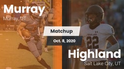Matchup: Murray  vs. Highland  2020