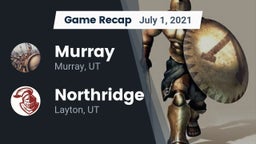 Recap: Murray  vs. Northridge  2021