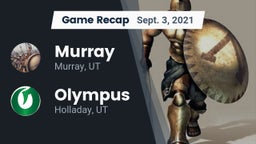 Recap: Murray  vs. Olympus  2021