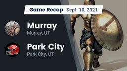 Recap: Murray  vs. Park City  2021