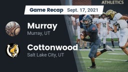 Recap: Murray  vs. Cottonwood  2021