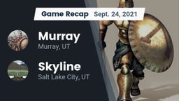 Recap: Murray  vs. Skyline  2021