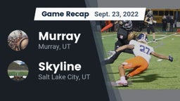 Recap: Murray  vs. Skyline  2022