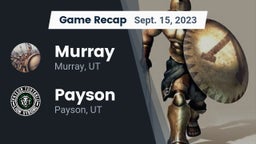 Recap: Murray  vs. Payson  2023