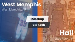 Matchup: West Memphis High vs. Hall  2016
