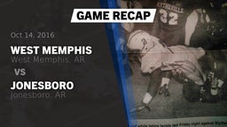Recap: West Memphis  vs. Jonesboro  2016