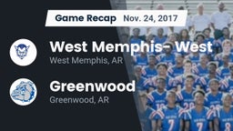 Recap: West Memphis- West vs. Greenwood  2017