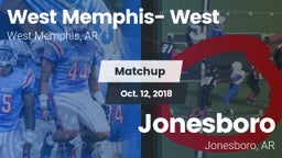 Matchup: West Memphis- West vs. Jonesboro  2018