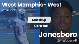 Matchup: West Memphis- West vs. Jonesboro  2019