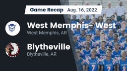 Recap: West Memphis- West vs. Blytheville  2022