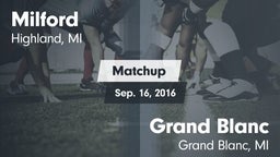 Matchup: Milford  vs. Grand Blanc  2016