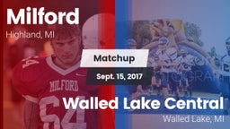 Matchup: Milford  vs. Walled Lake Central  2017