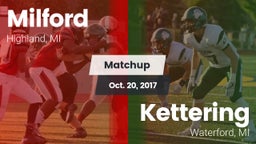 Matchup: Milford  vs. Kettering  2017
