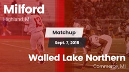 Matchup: Milford  vs. Walled Lake Northern  2018
