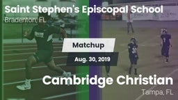 Matchup: Saint Episcopal vs. Cambridge Christian  2019
