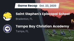 Recap: Saint Stephen's Episcopal School vs. Tampa Bay Christian Academy 2020