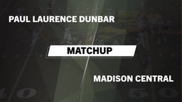 Matchup: Dunbar vs. Madison Central  2016