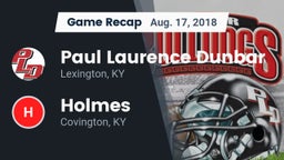 Recap: Paul Laurence Dunbar  vs. Holmes  2018