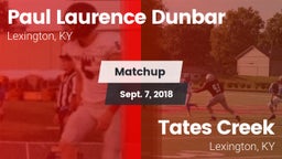 Matchup: Dunbar vs. Tates Creek  2018