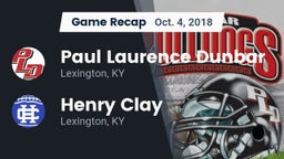 Recap: Paul Laurence Dunbar  vs. Henry Clay  2018