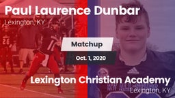 Matchup: Dunbar vs. Lexington Christian Academy 2020