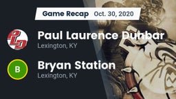 Recap: Paul Laurence Dunbar  vs. Bryan Station  2020