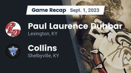 Recap: Paul Laurence Dunbar  vs. Collins  2023