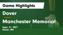 Dover  vs Manchester Memorial  Game Highlights - Sept. 21, 2021