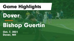 Dover  vs Bishop Guertin Game Highlights - Oct. 7, 2021