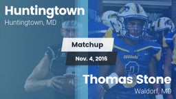 Matchup: Huntingtown High vs. Thomas Stone  2016