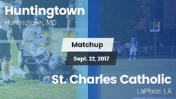 Matchup: Huntingtown High vs. St. Charles Catholic  2017