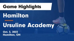 Hamilton  vs Ursuline Academy Game Highlights - Oct. 3, 2022