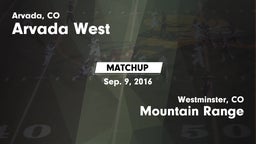 Matchup: Arvada West High vs. Mountain Range  2016