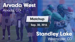 Matchup: Arvada West High vs. Standley Lake  2016