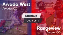 Matchup: Arvada West High vs. Rangeview  2016
