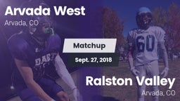 Matchup: Arvada West High vs. Ralston Valley  2018