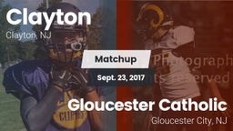 Matchup: Clayton  vs. Gloucester Catholic  2017