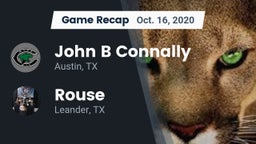 Recap: John B Connally  vs. Rouse  2020