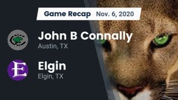 Recap: John B Connally  vs. Elgin  2020