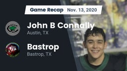 Recap: John B Connally  vs. Bastrop  2020
