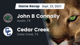 Recap: John B Connally  vs. Cedar Creek  2021