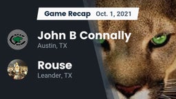 Recap: John B Connally  vs. Rouse  2021