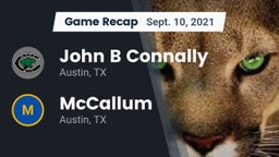 Recap: John B Connally  vs. McCallum  2021