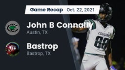 Recap: John B Connally  vs. Bastrop  2021