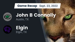 Recap: John B Connally  vs. Elgin  2022